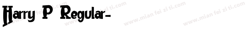 Harry P Regular字体转换